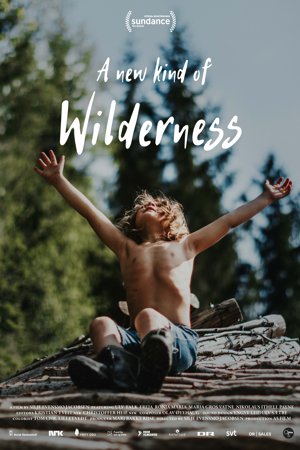 A New Kind Of Wilderness Poster